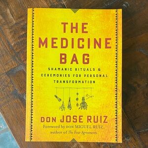 The Medicine Bag by Don Jose Ruiz